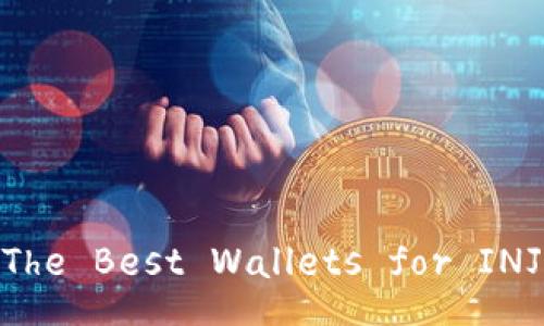 The Best Wallets for INJ